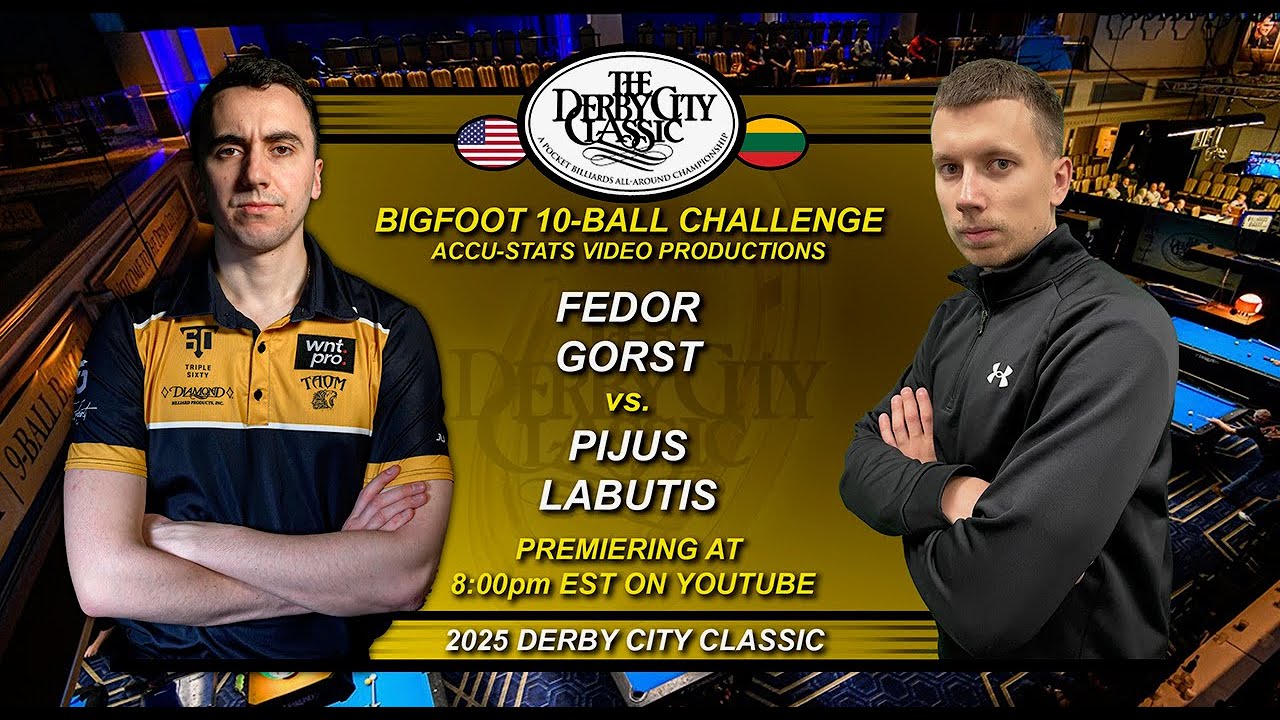 10-Ball - FEDOR GORST vs PIJUS LABUTIS - 2025 Derby City Classic Big Foot 10-Ball