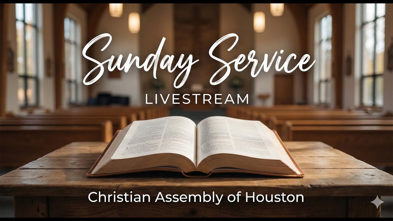 SUNDAY SERVICE LIVE | Christian Assembly of Houston | 01/18/2026