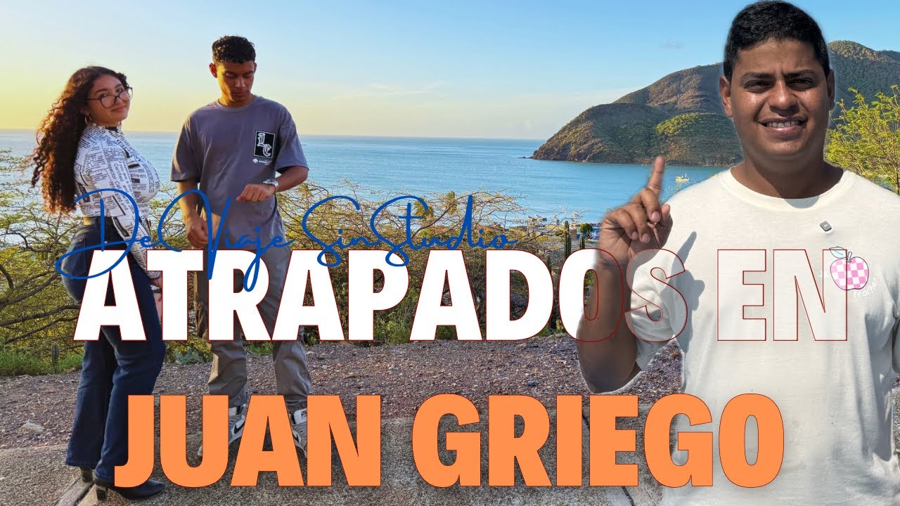 MARINERO ABANDONADO EN ISLA DE MARGARITA | EL  SECRETO DE JUAN GRIEGO | ATRAPADOS EN PUEBLO MÁGICO
