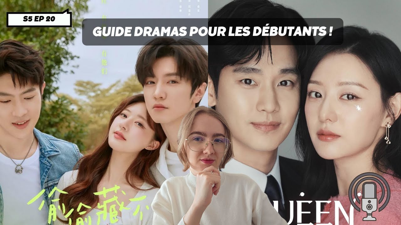 Guide pour les debutants en Dramas et où les regarder !
