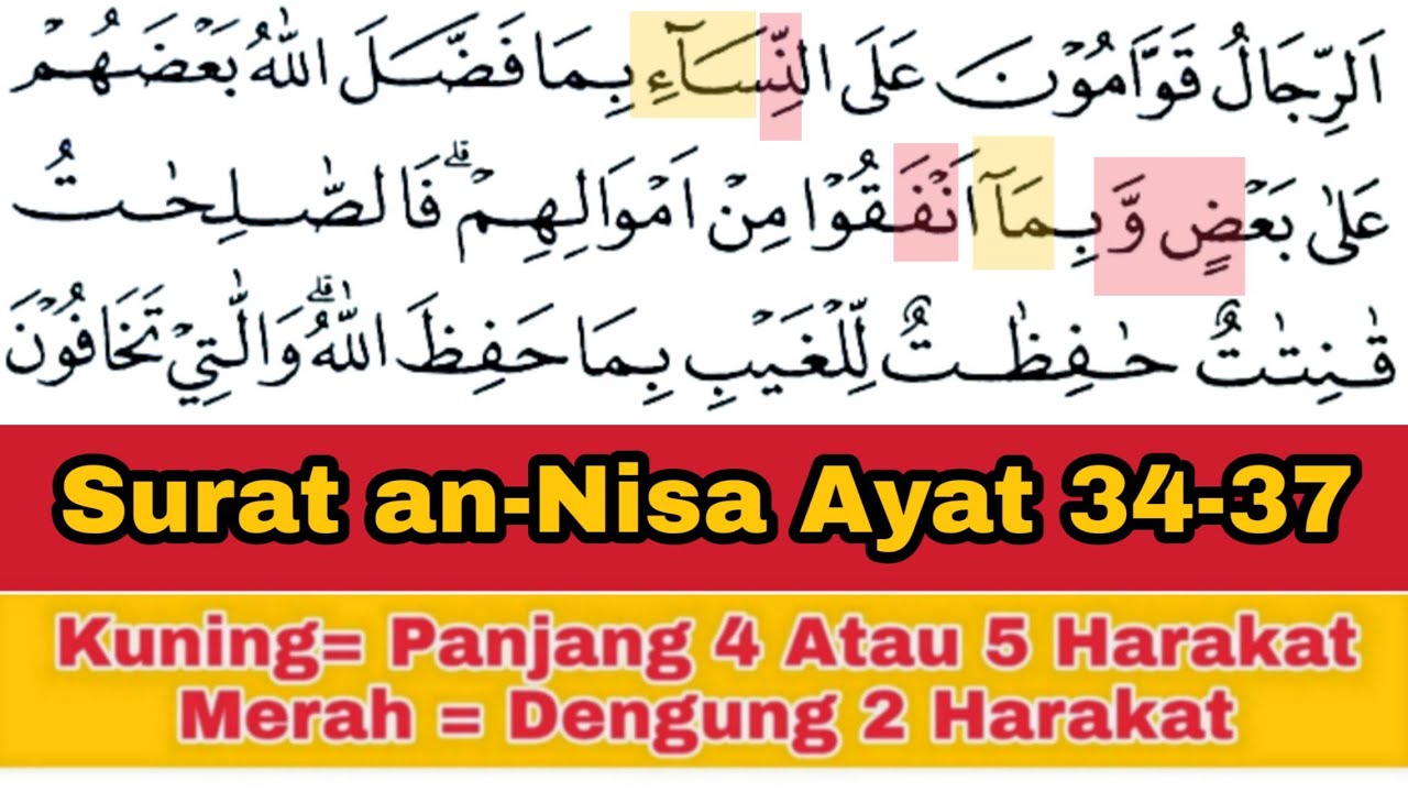 Tadarus Surat an-Nisa Ayat 34-37, Ada Warna Tanda Panjang & Dengung Agar Lancar Baca al-Quran