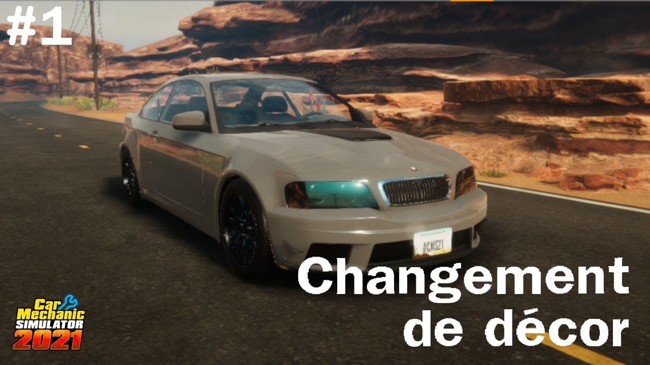 Car mechanic simulator 2021 [FR] - Ep1 : Changement de décor