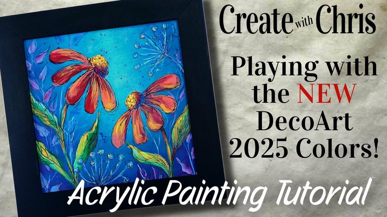 Playing with NEW DecoArt   Acrylic Painitng Tutorial by Chris Haughey