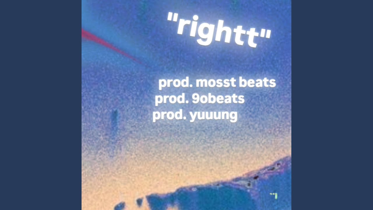 rightt (feat. 9obeats & yuuung)