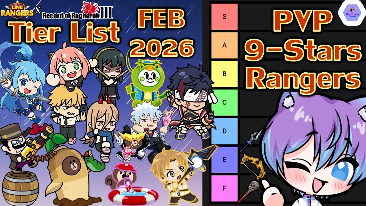จัดอันดับ Tier List เมต้าโคตรป่วน มหาศึกคนชนเทพ 3🔥ตัวไหนเก่ง/อ่อน ปั้น 9 ดาว MAX ได้✨| Line Rangers