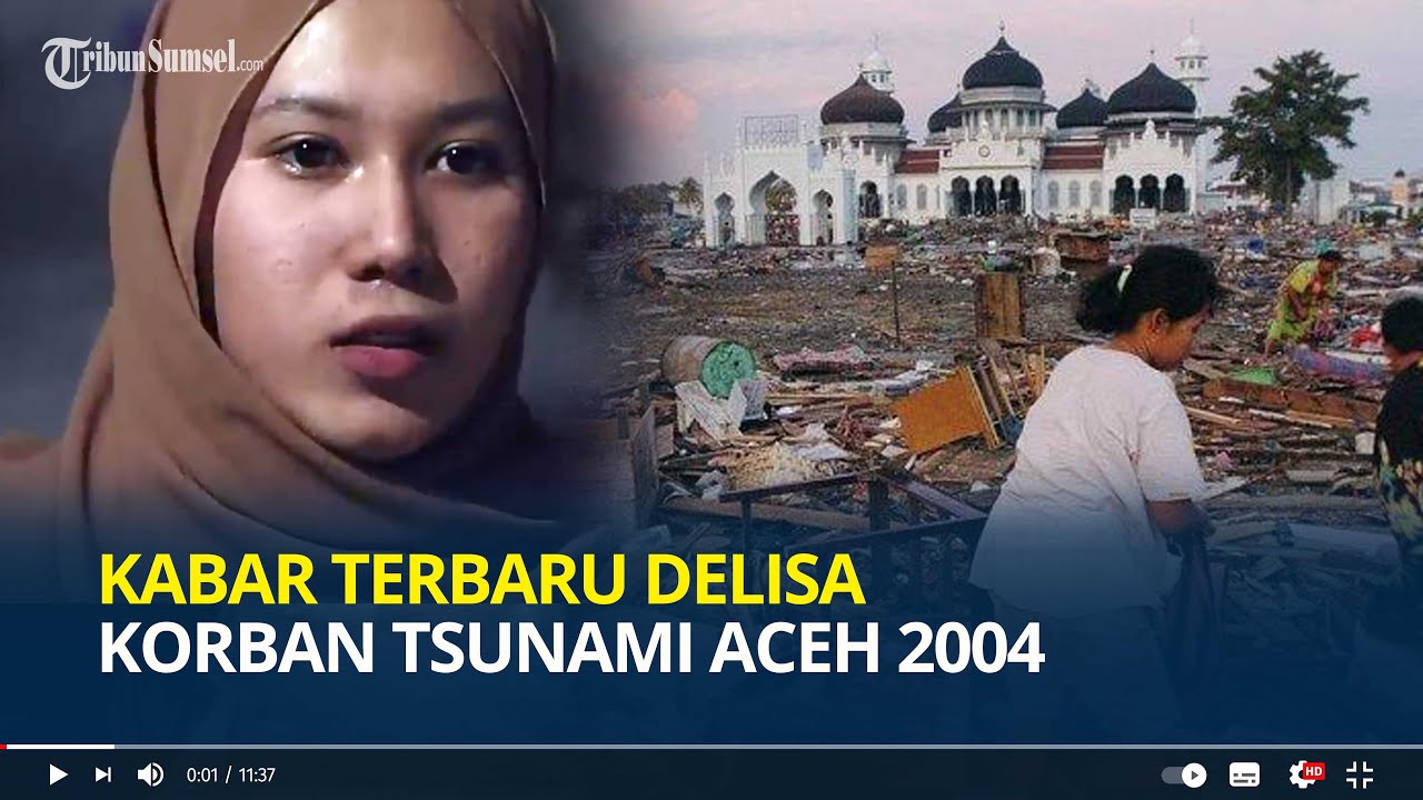 Ingat Delisa Korban Tsunami Aceh 2004 yang Kehilangan Kaki? 18 Tahun Berlalu Begini Kabarnya Kini