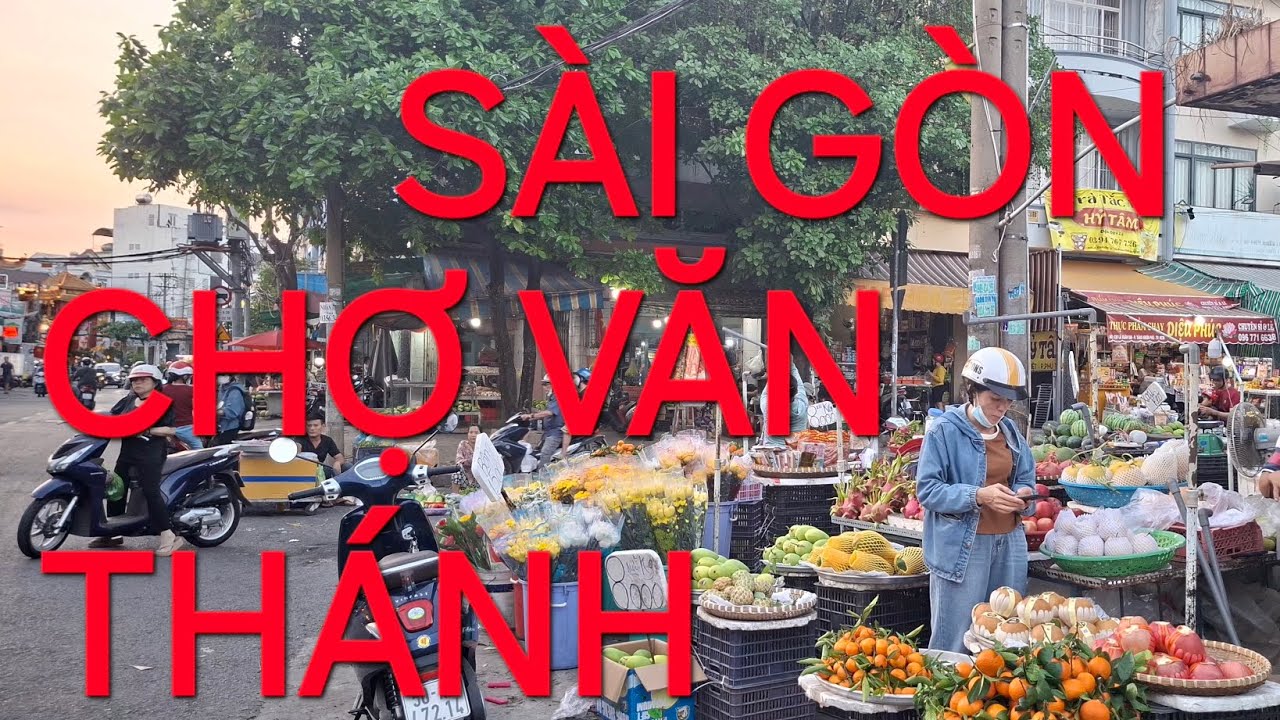 Chợ Văn Thánh Bình Thạnh Sài Gòn Việt Nam 