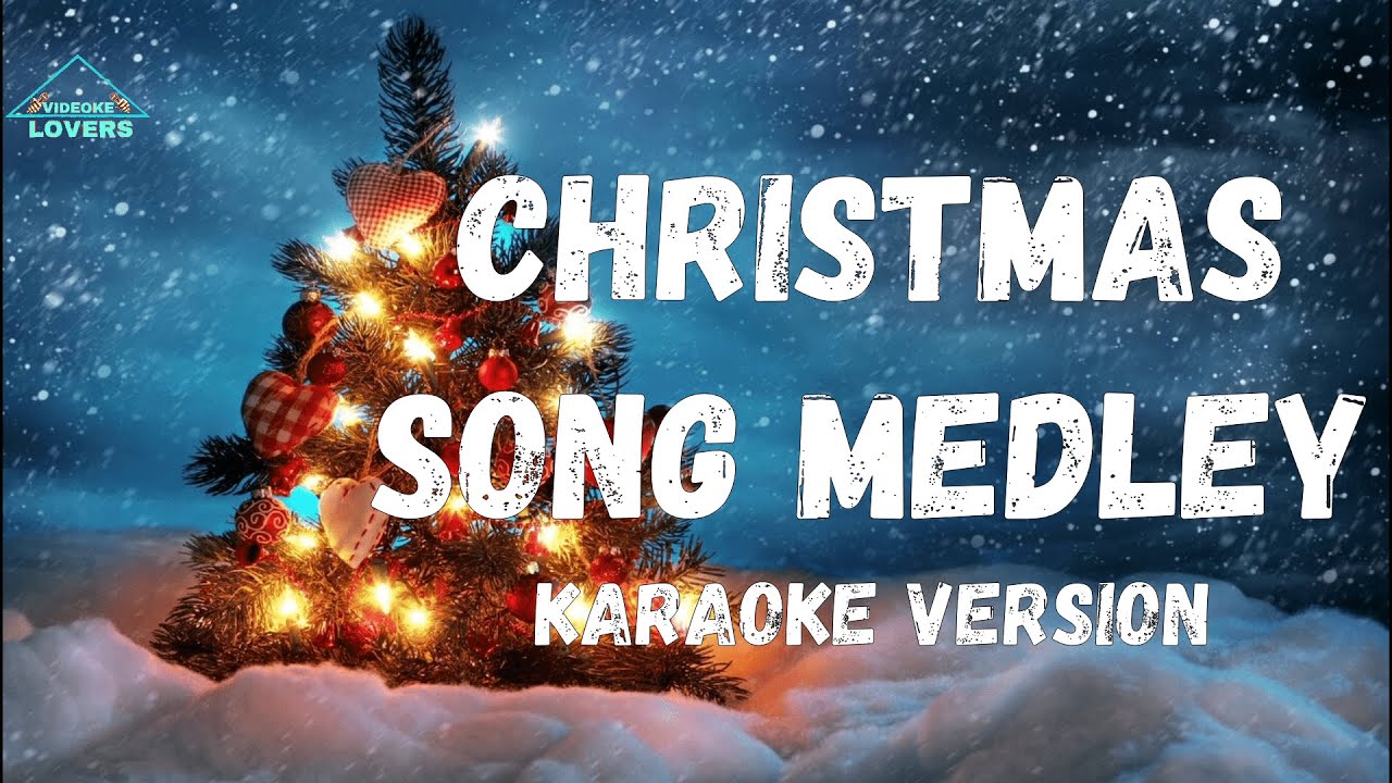 Christmas song Medley karaoke