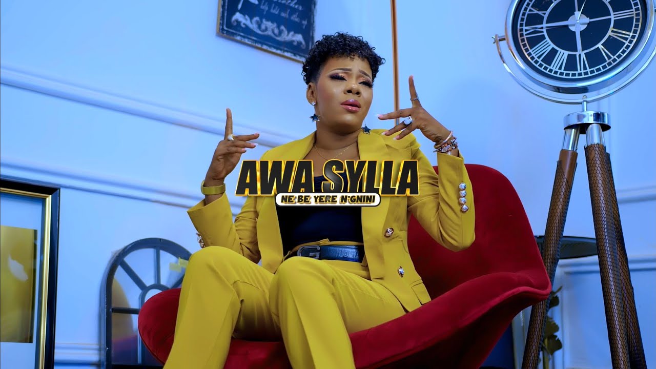 Awa Sylla “Ne be yere n’gnini” Clip Officiel