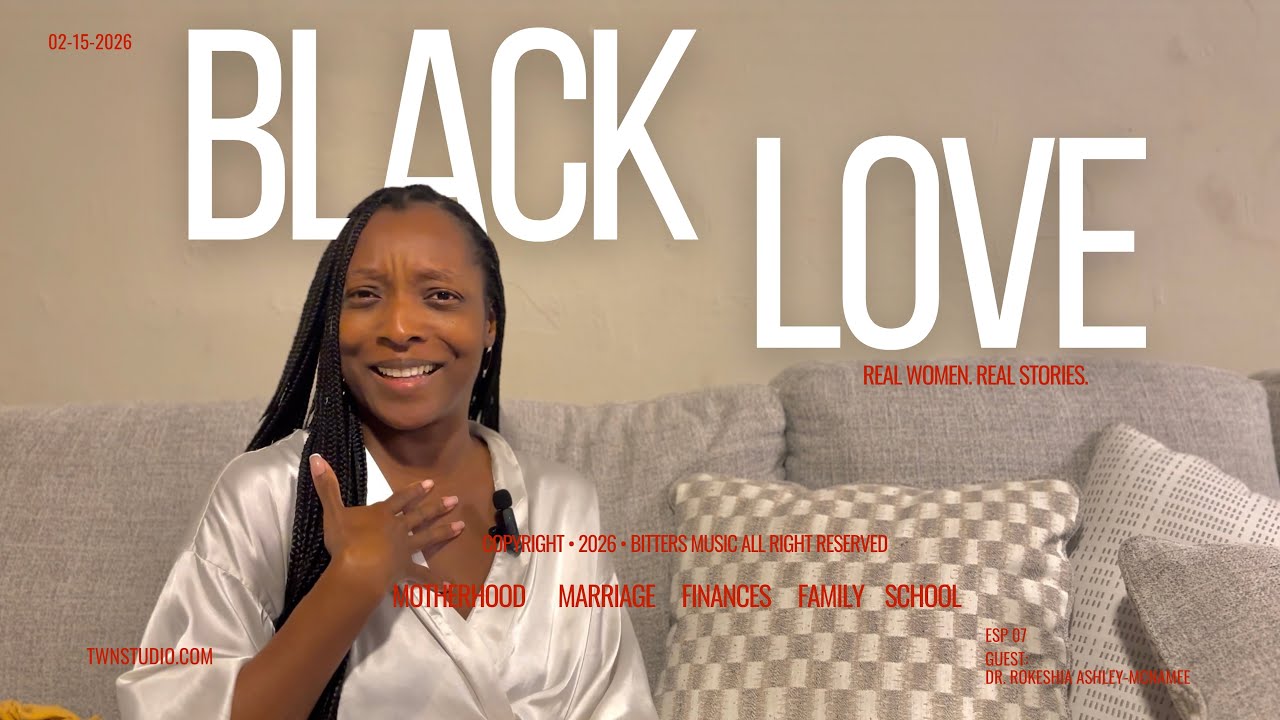 Black Love: From 14 to Marriage | ft. Dr. Rokeshia Ashley-McNamee
