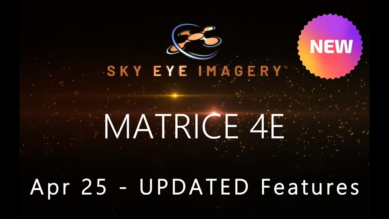 29 Apr 25 - MATRICE 4E -  Firmware 01.61.04.05 Update - New Cool Features Explained