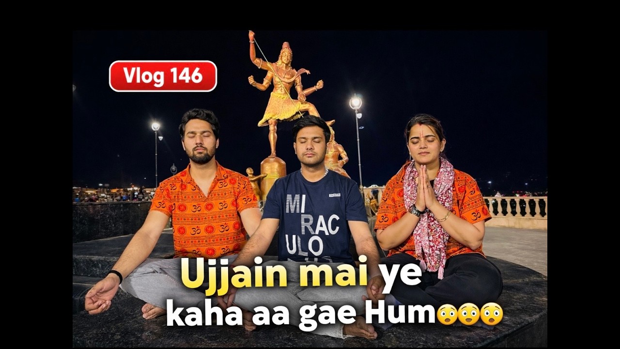 Ujjain Mai Ye Kaha Aa Gae😲  | Daily Vlog 146 |  @SamChauhanvlogs