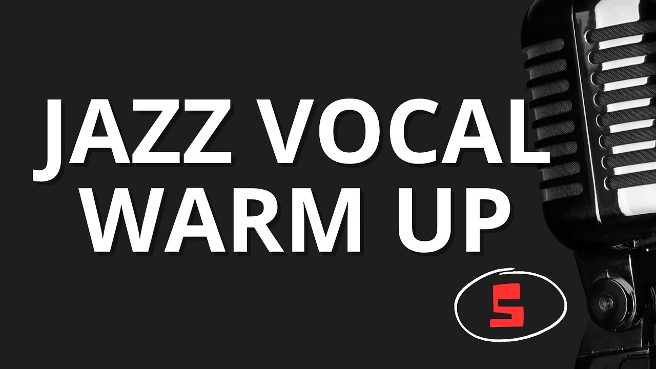 JAZZ Vocal Warm Up #5