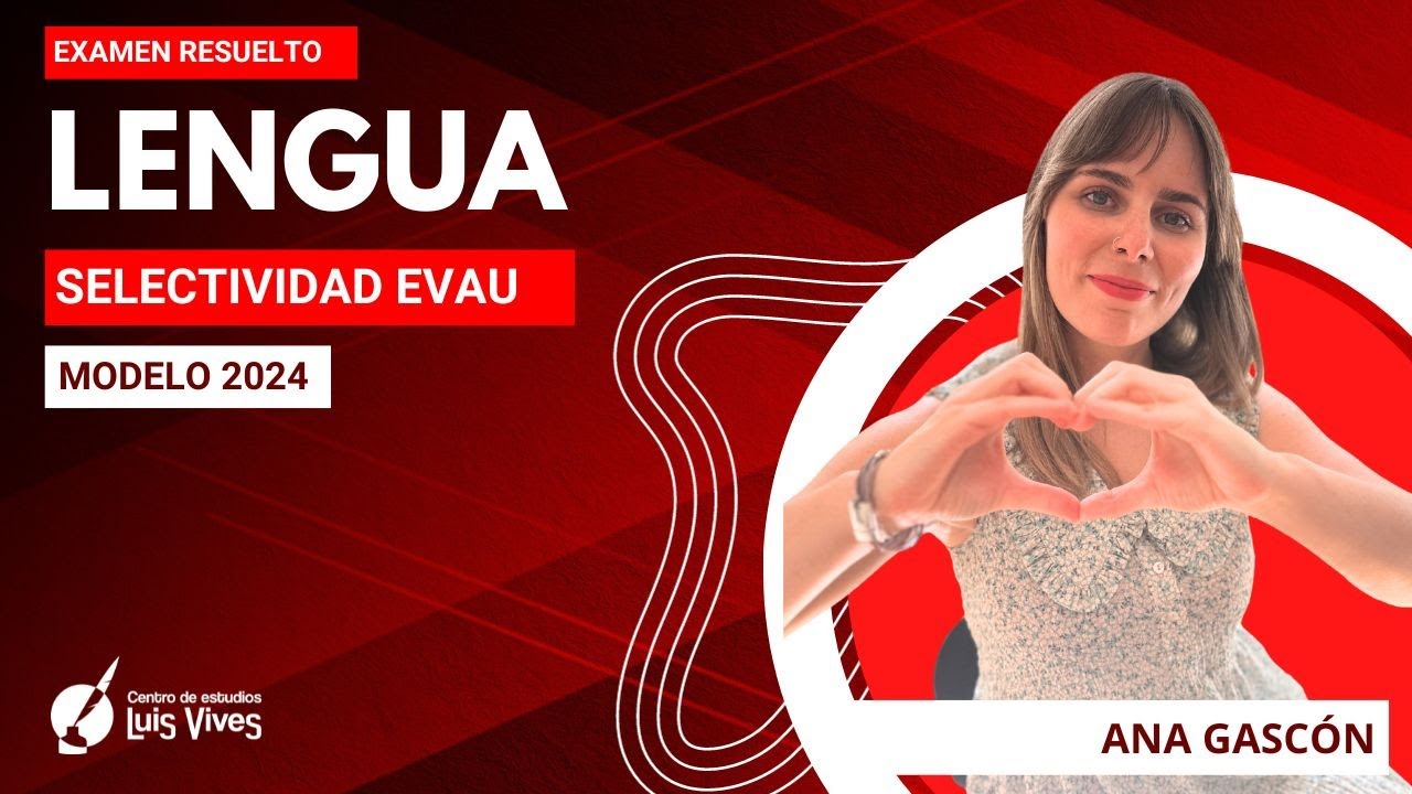 ⭐Lengua y Comentario de Texto EvAU Madrid | [Modelo 2024] | Corregido y EXPLICADO