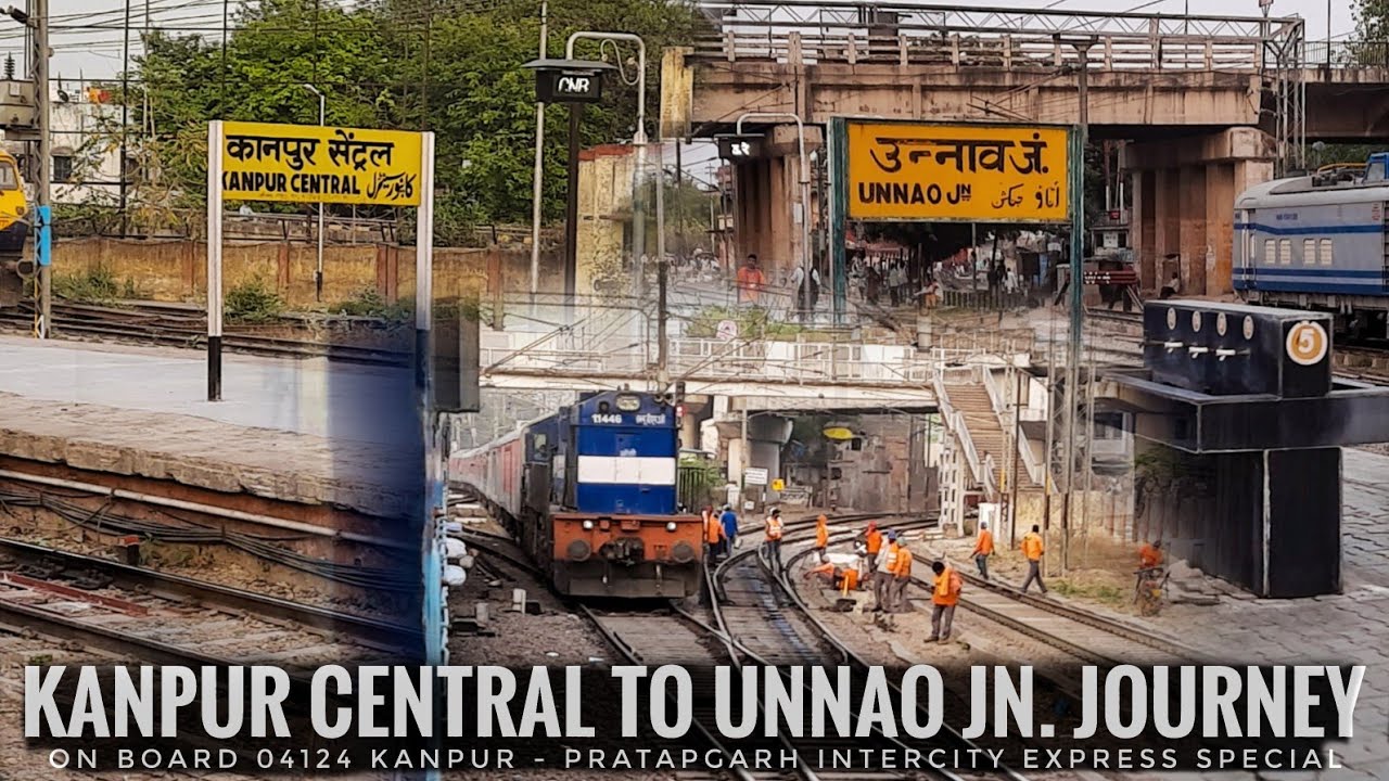 KANPUR CENTRAL TO UNNAO JN. JOURNEY | ON BOARD 04124 KANPUR - PRATAPGARH INTERCITY EXPRESS SPECIAL |