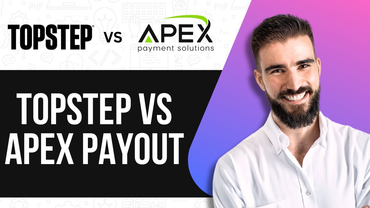 TOPSTEP TRADER VS APEX TRADER FUNDING 2025