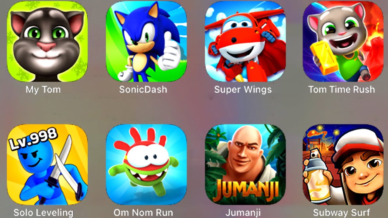 My Tom, Sonic Dash, Super Wings, Tom Time Rush, Solo Leveling, Om Nom Run, Jumanji, Subway Surf