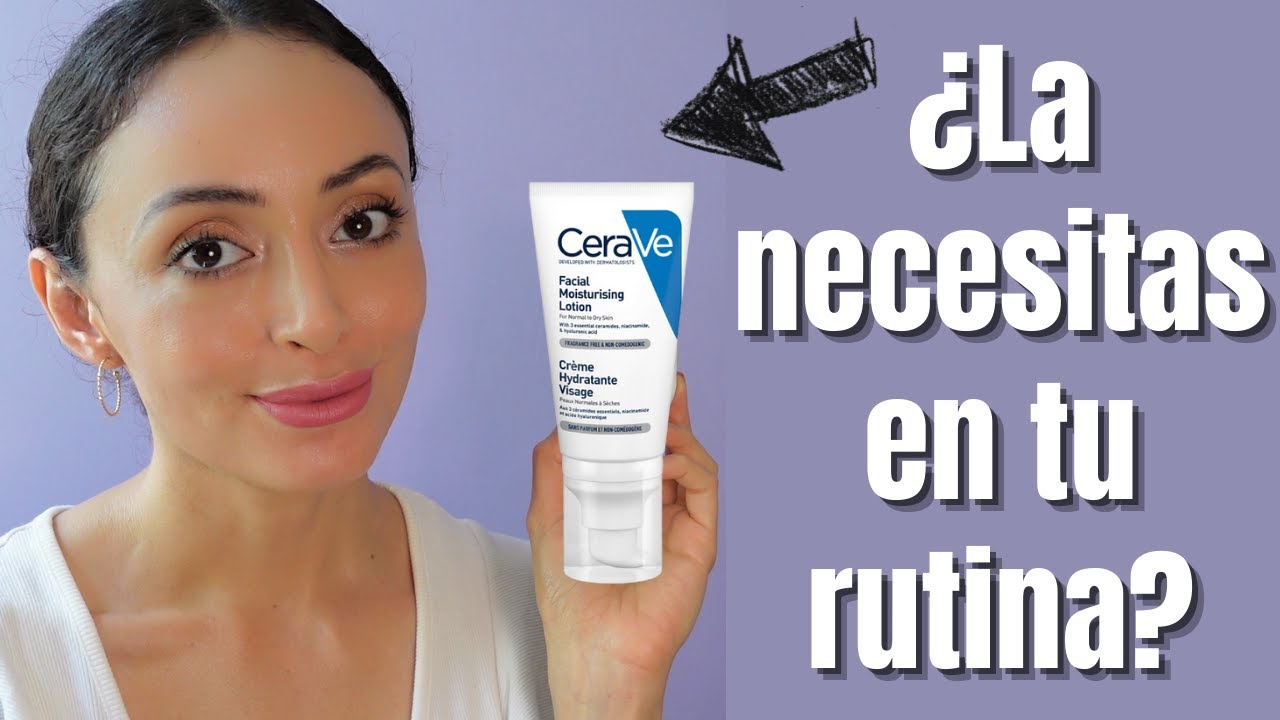 Reseña CeraVe Loción Hidratante Facial PM ¿Es para ti? ¿Por qué todos la recomiendan? | Caro Montero