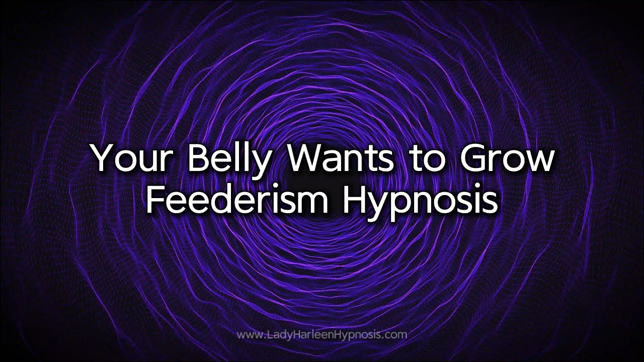 Your Belly Wants to Grow | Feederism Hypnosis