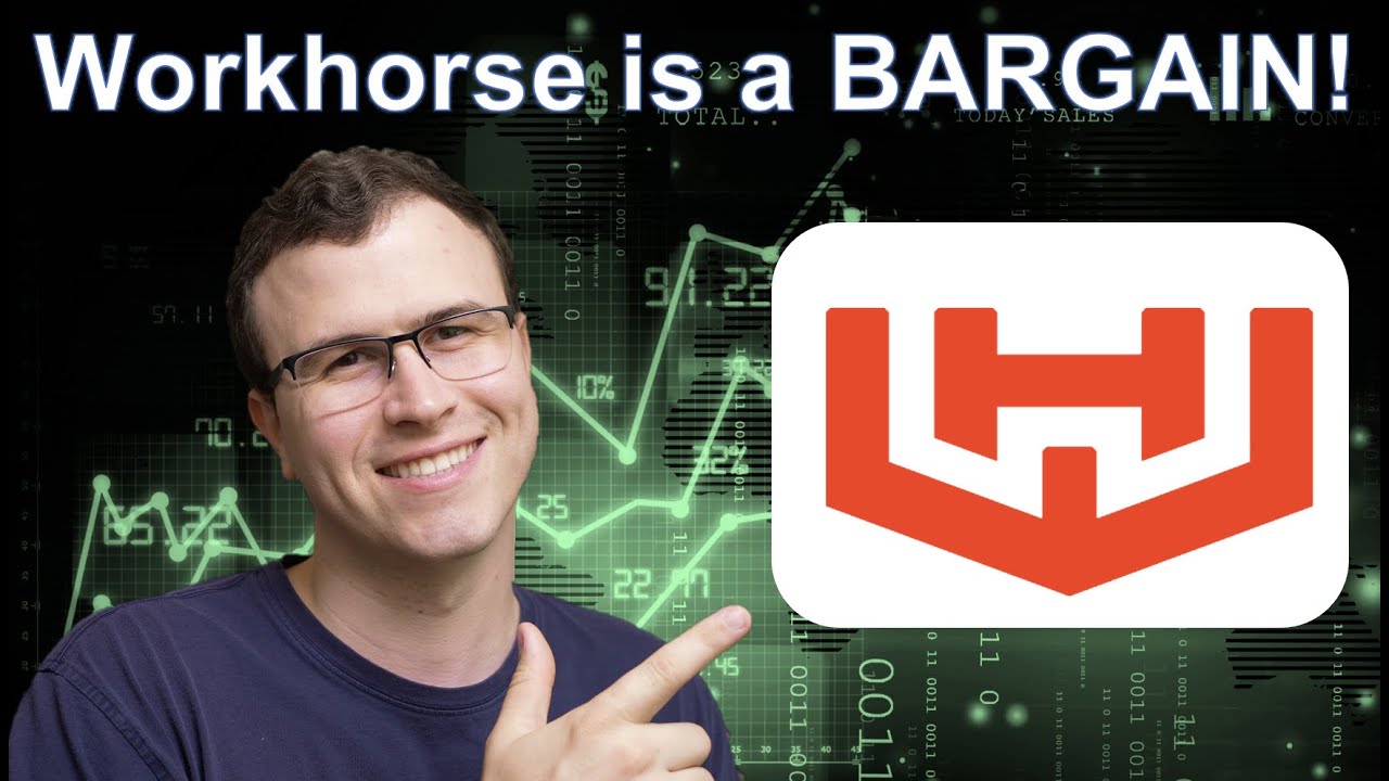Workhorse is a BARGAIN Right NOW! ($WKHS)