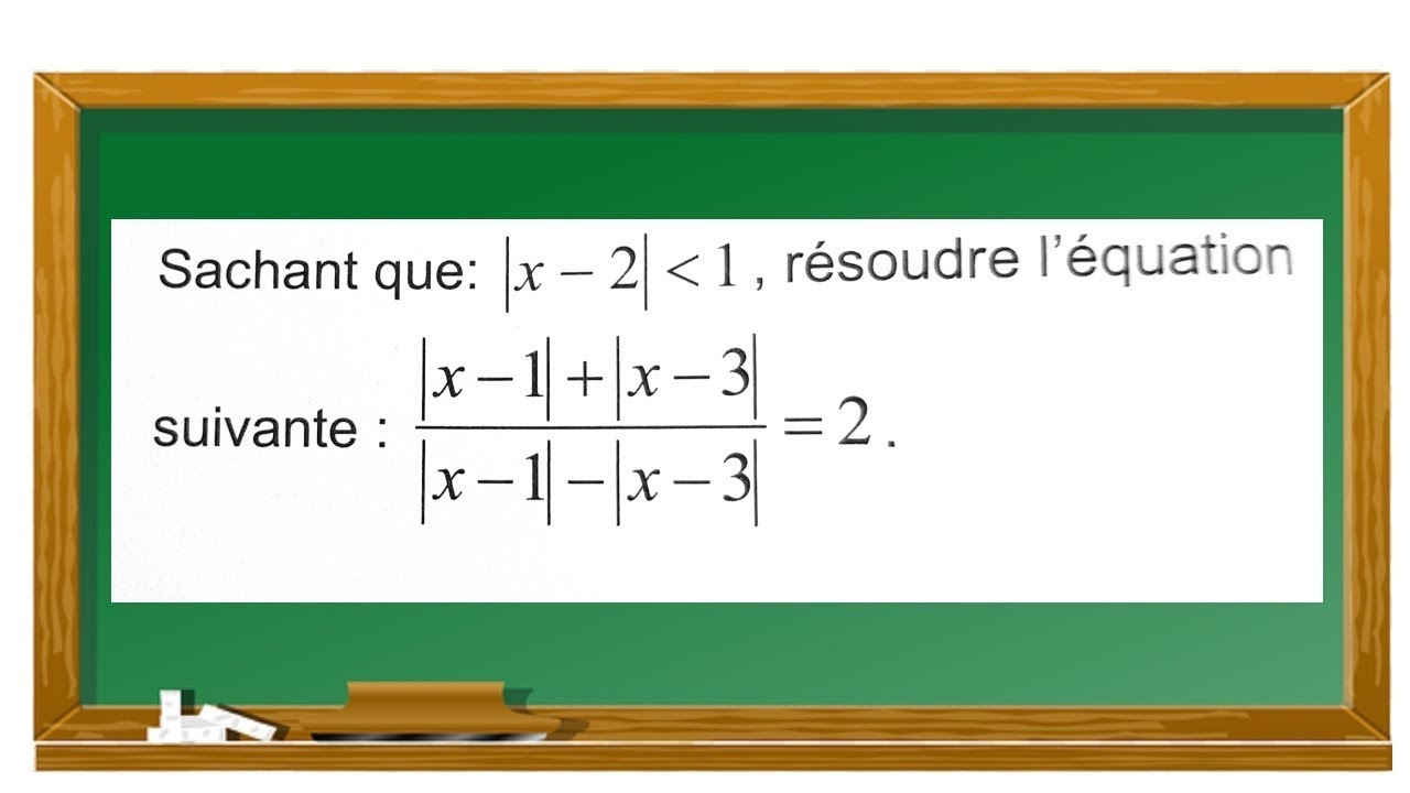 VALEUR ABSOLUE #14 résoudre équation - exercice corrigé