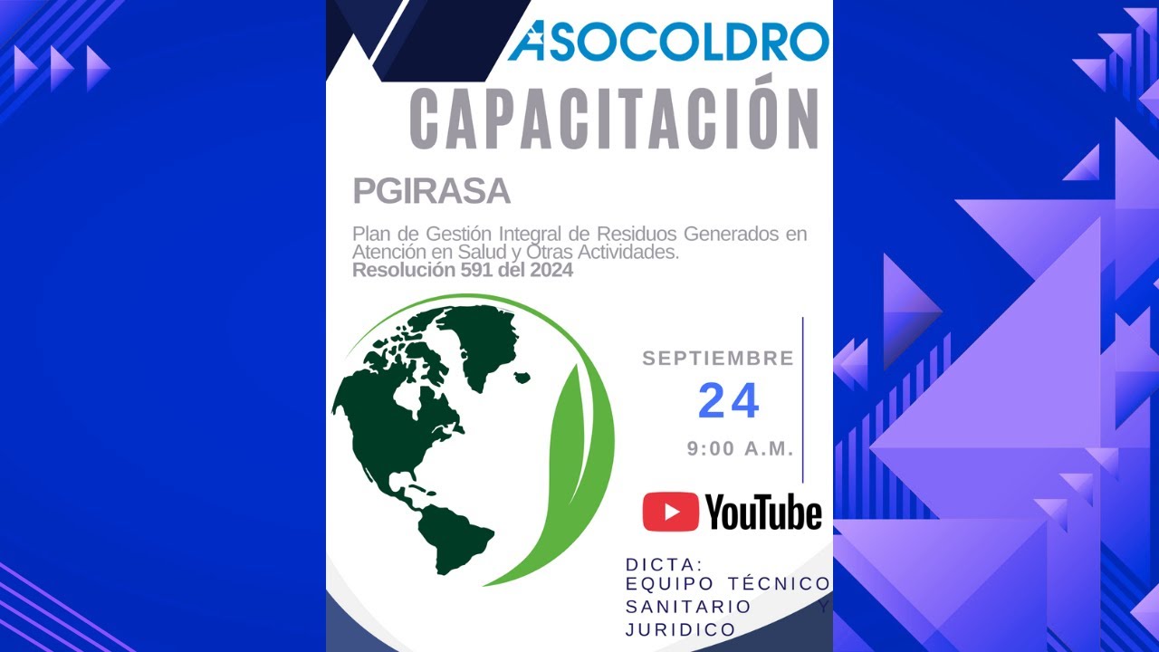 Capacitación ASOCOLDRO: PGIRASA y Resolución 591 de 2024