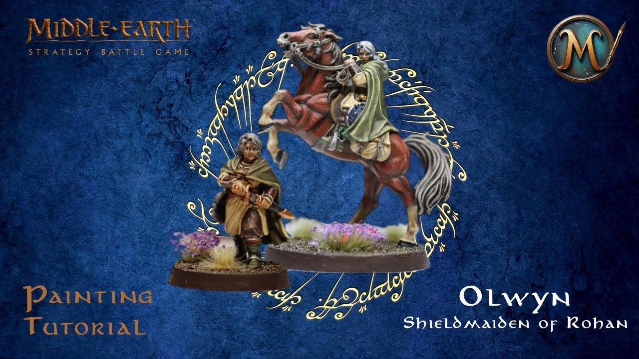 How to paint Olwyn, the shieldmaiden of Rohan  | Lord of the Rings MESBG Painting Tutorial