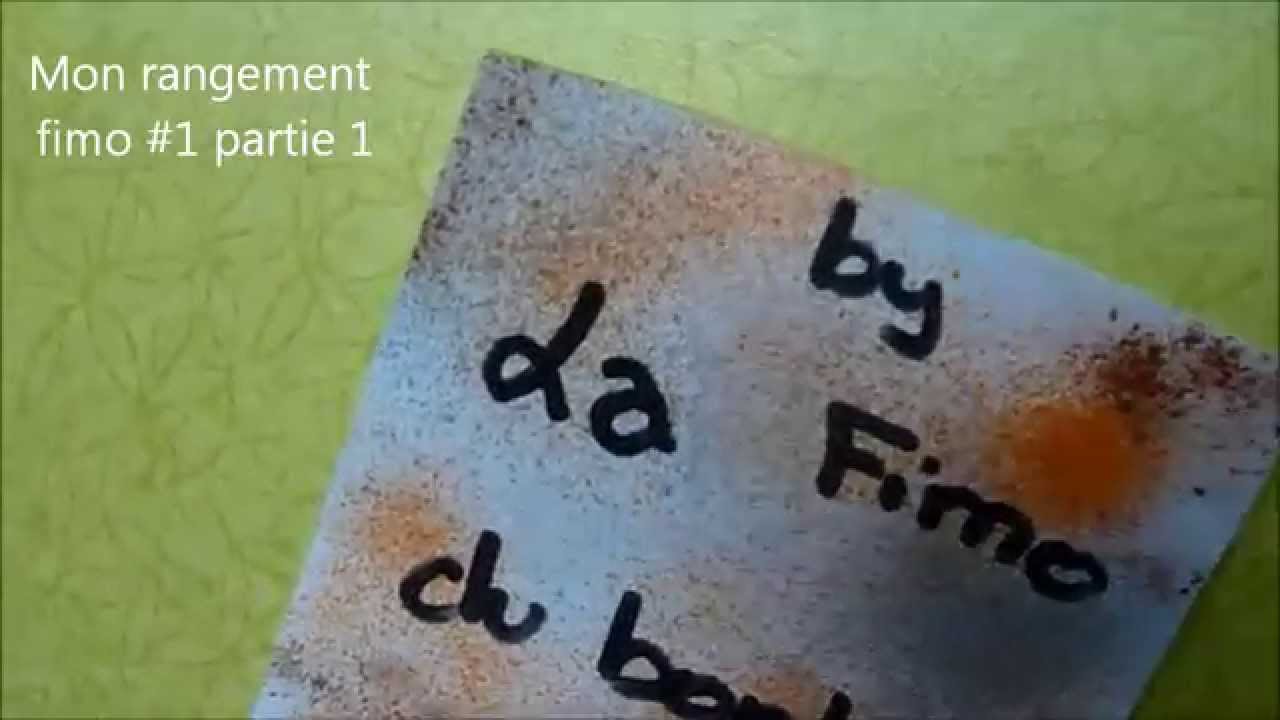 Rangement fimo # 1 partie 1