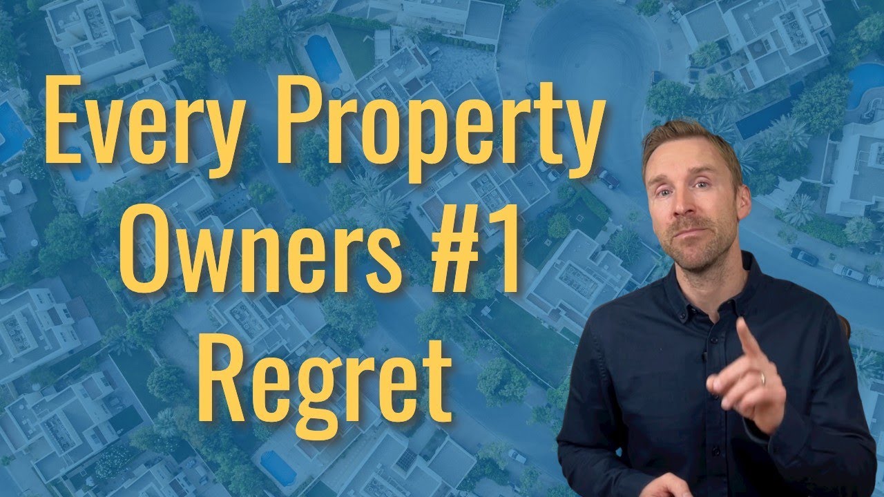 Every property owners #1 Regret?!