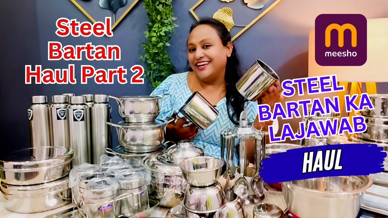 Yeh Stainless Steel Bartan Dekhkar Shock Lag Gaya |  Steel Collection | Must Buy Under Budget!