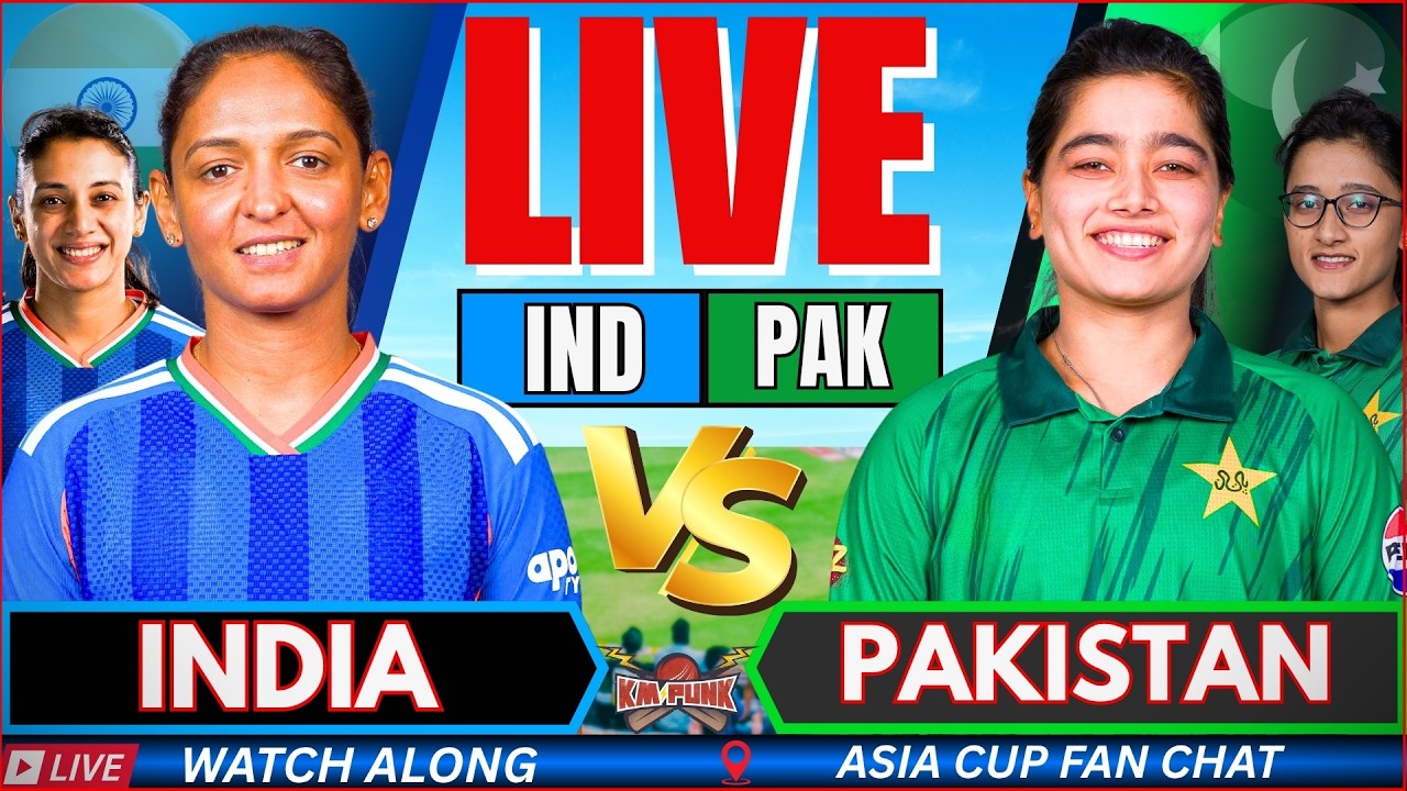 🔴LIVE: India Women vs Pakistan Women, Live Fan Chat | INDW vs PAKW Live match Today #INDvsPAK