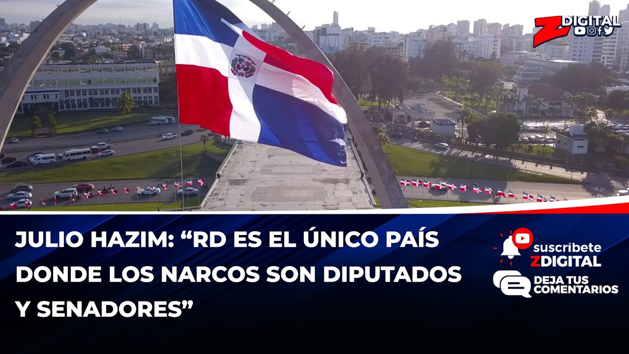 Julio Hazim: “RD es el único país donde los narcos son diputados y senadores”