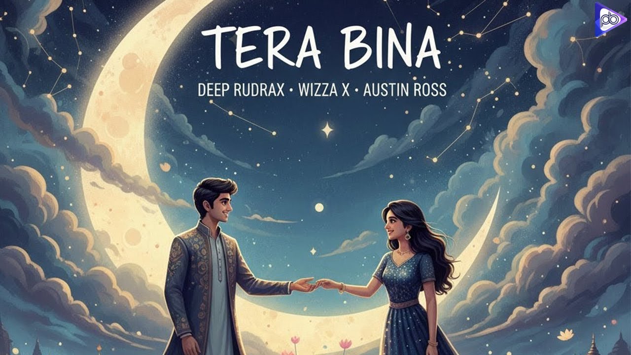 Tere Bina (Official Lyrical Video) |  Deep Rudrax | Wizza X  | Austin Ross | PlayBeatz Music