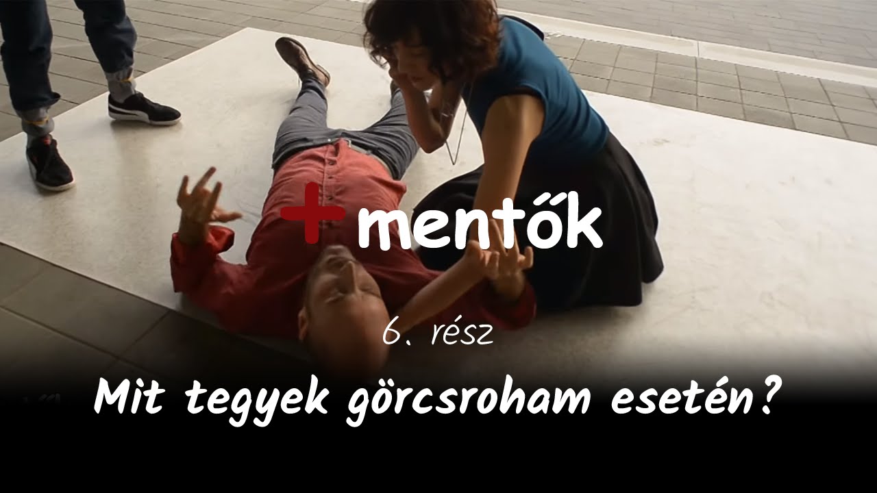 +mentők 6. rész - Mit tegyek görcsroham esetén?