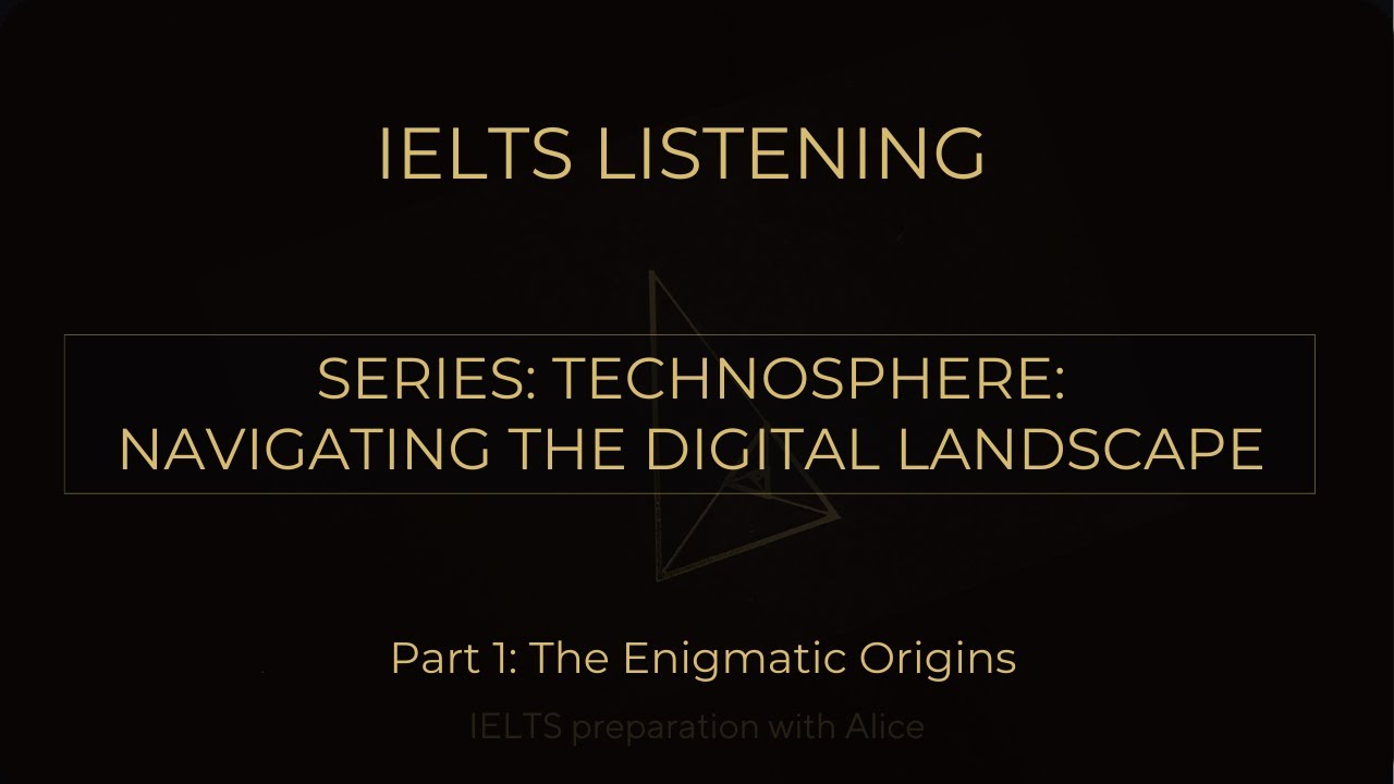 IELTS Listening Practice | Series: TechnoSphere | Part 01 | IELTS preparation with Alice
