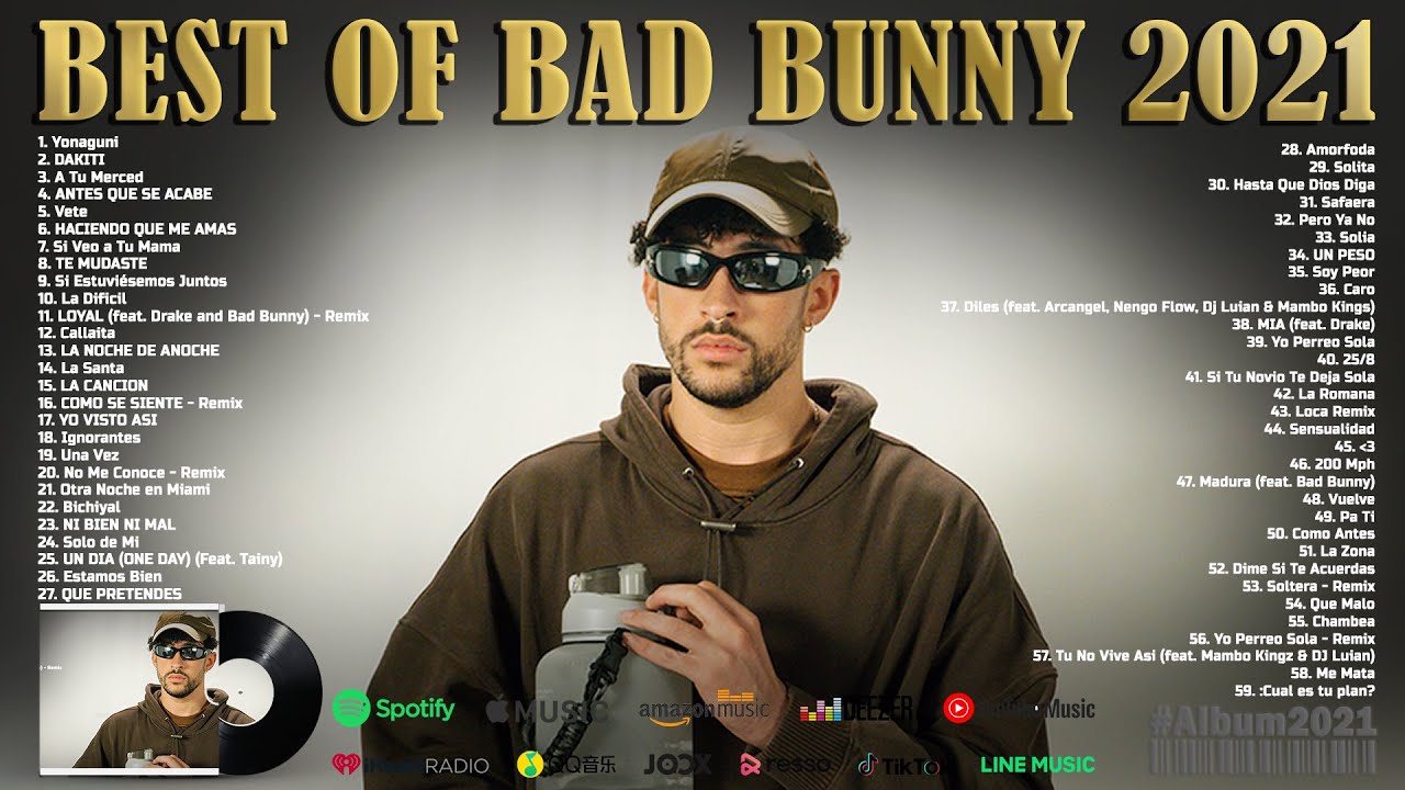 Bad Bunny Best songs 2021 - Full Album Bad Bunny playlist best songs