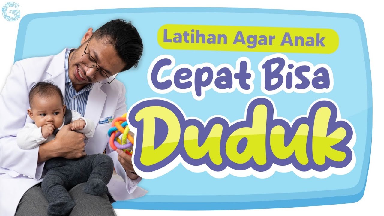 Cara Melatih Bayi Duduk, Langsung dari Dokter!