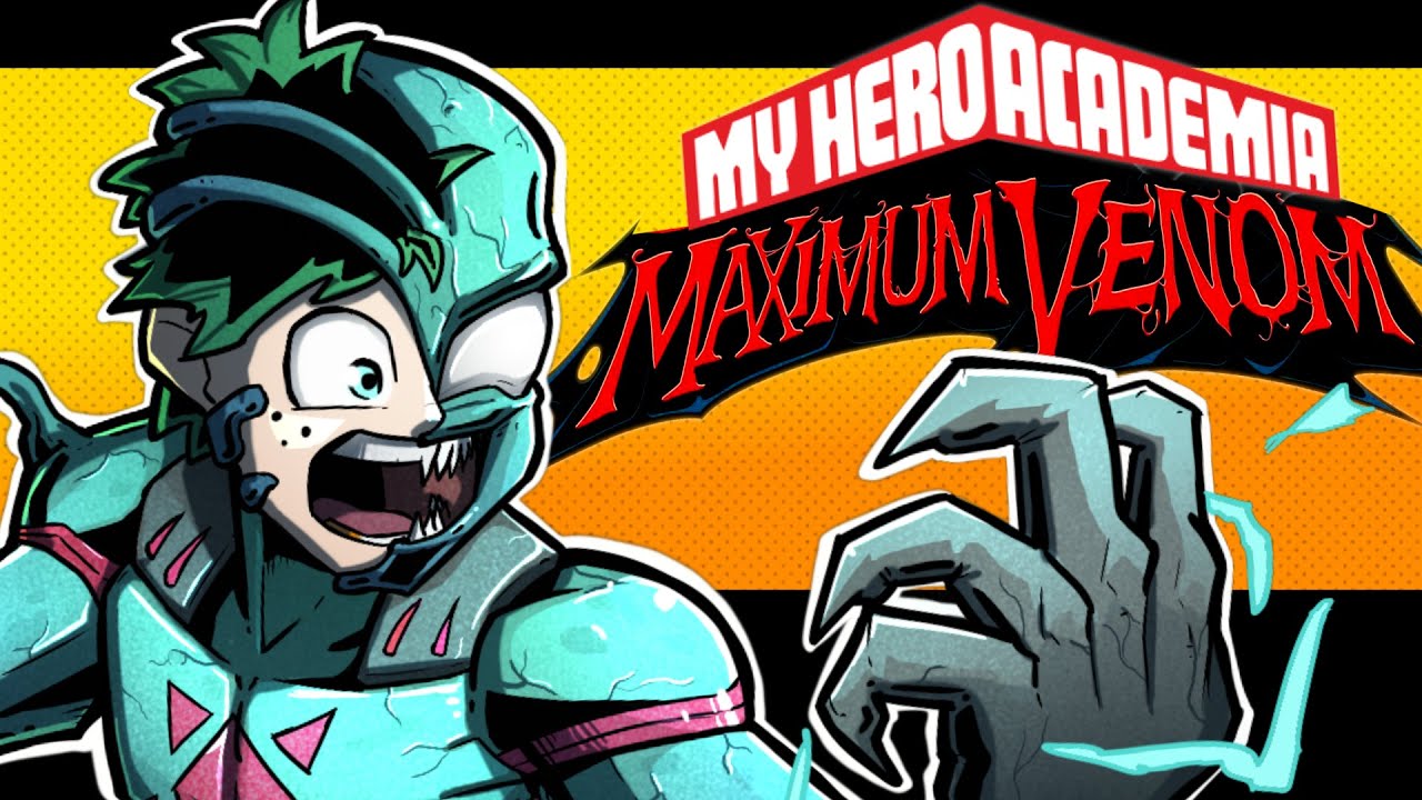 My Hero Academia Maximum Venom (Story and Speedpaint)