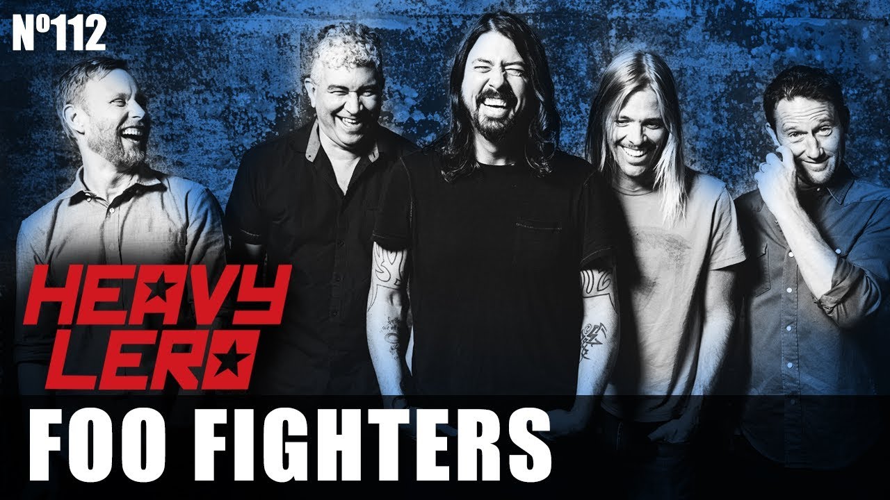 FOO FIGHTERS - Heavy Lero 112 - apresentado por Gastão Moreira & Clemente Nascimento
