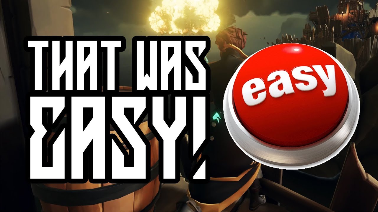 That Was Easy! Hitbotc & Sharpijc - Sea of Thieves