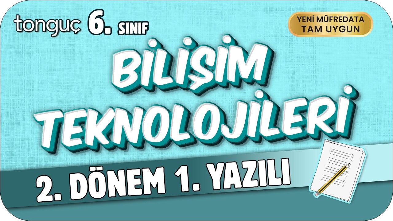 6.Sınıf Bilişim Teknolojileri 2. D&ouml;nem 1.Yazılıya Hazırlık 📑 #6BIL2D1Y #2026