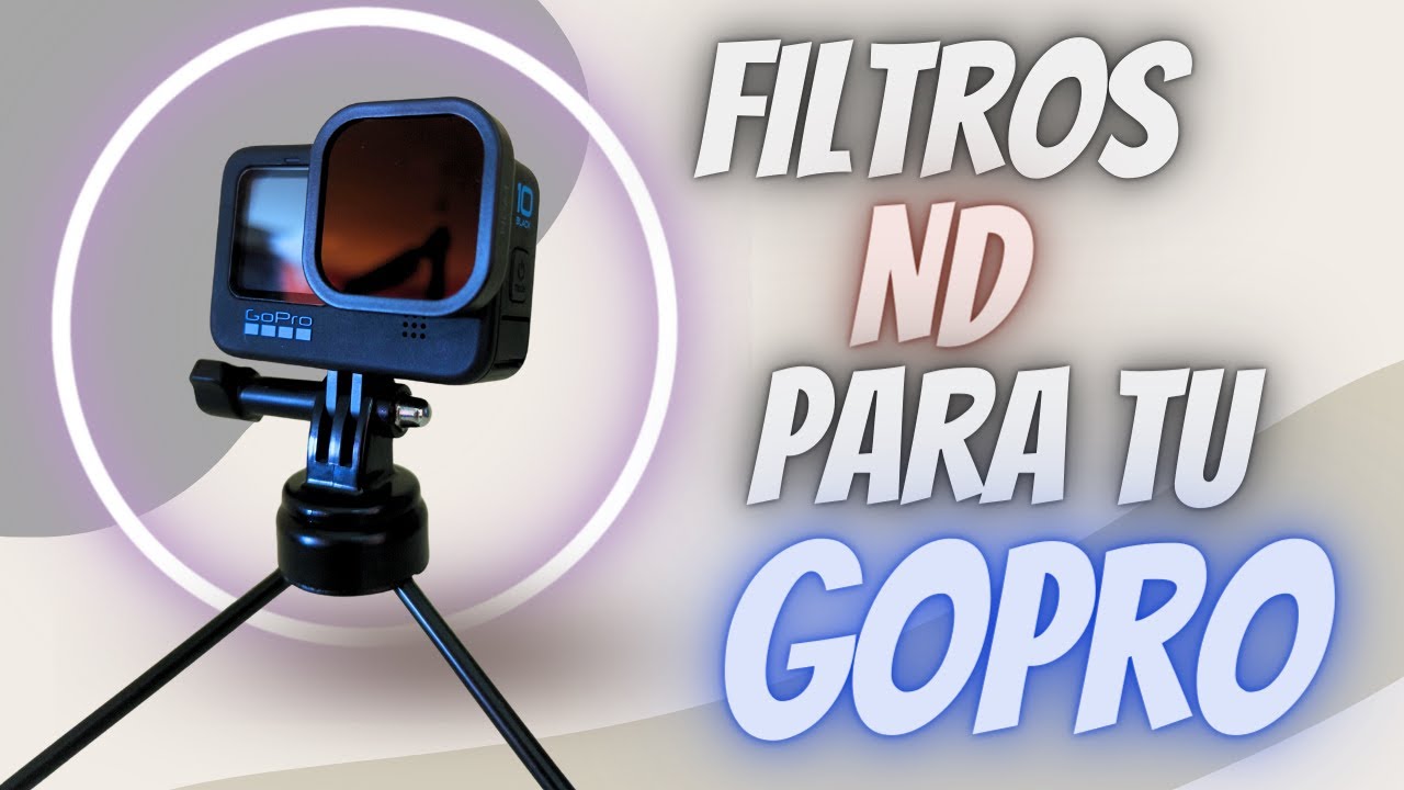 CHÉCATE ESTOS FILTROS ND 😱 PARA GOPRO 😎 HERO 11 | HERO 10 | HERO 9 | Que son | Y cómo configurarla |
