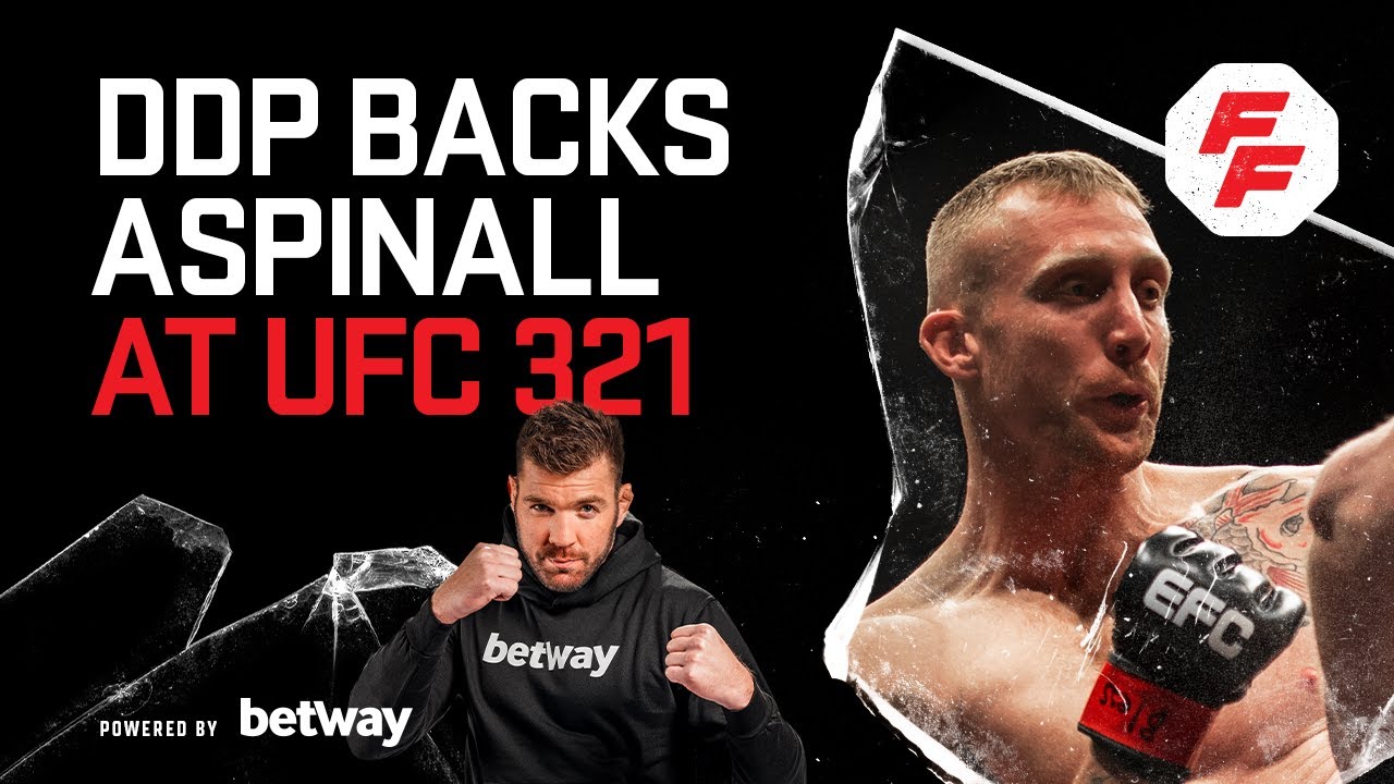 DDP picks Aspinall for UFC321 , Episode 2 of Fight Forecast 