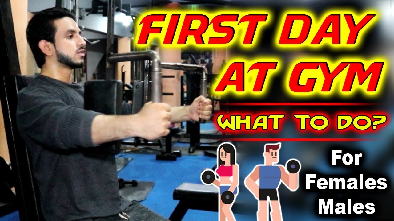 What To Do First Day At Gym