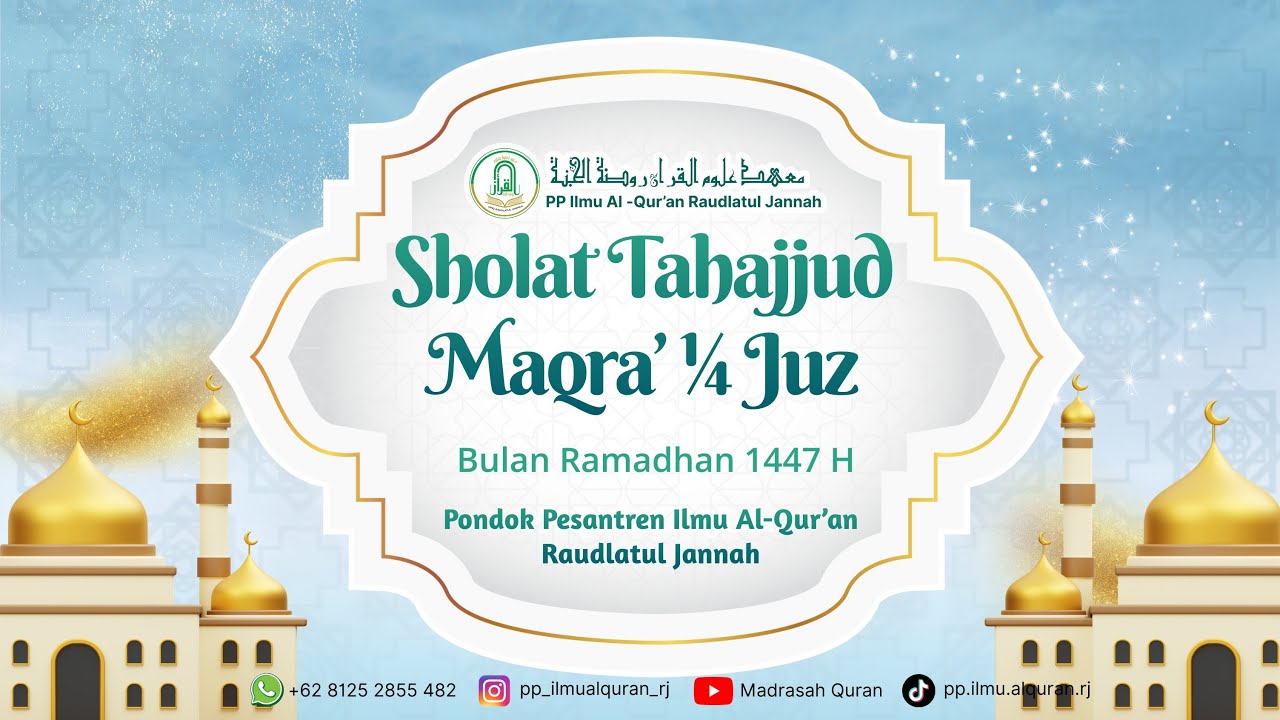 🔴 Live Sholat Tahajjud Maqra' 1/4 Juz