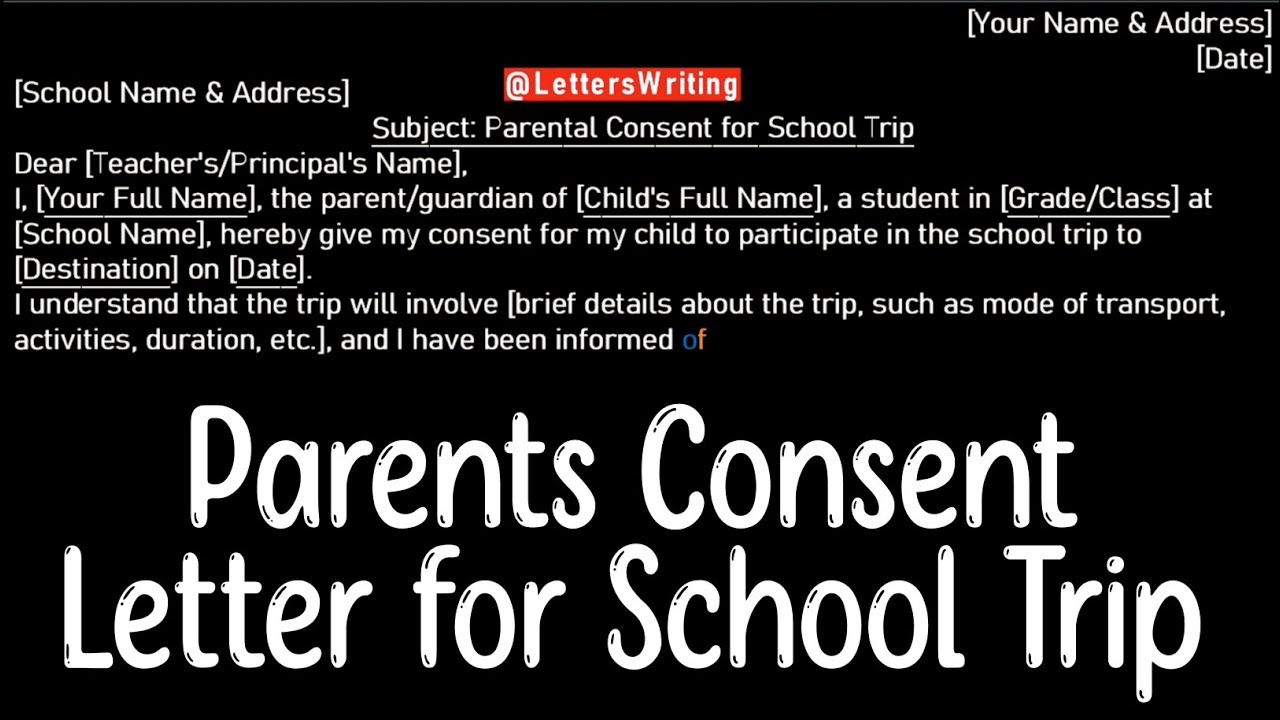 Parents Consent Letter for School Trip | Letters Writing