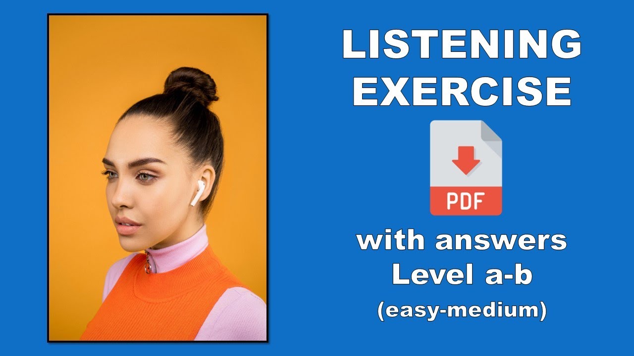 Listening Exercises - Level A-b (Easy- Medium) Listen and answer the questions - Easy English Lesson
