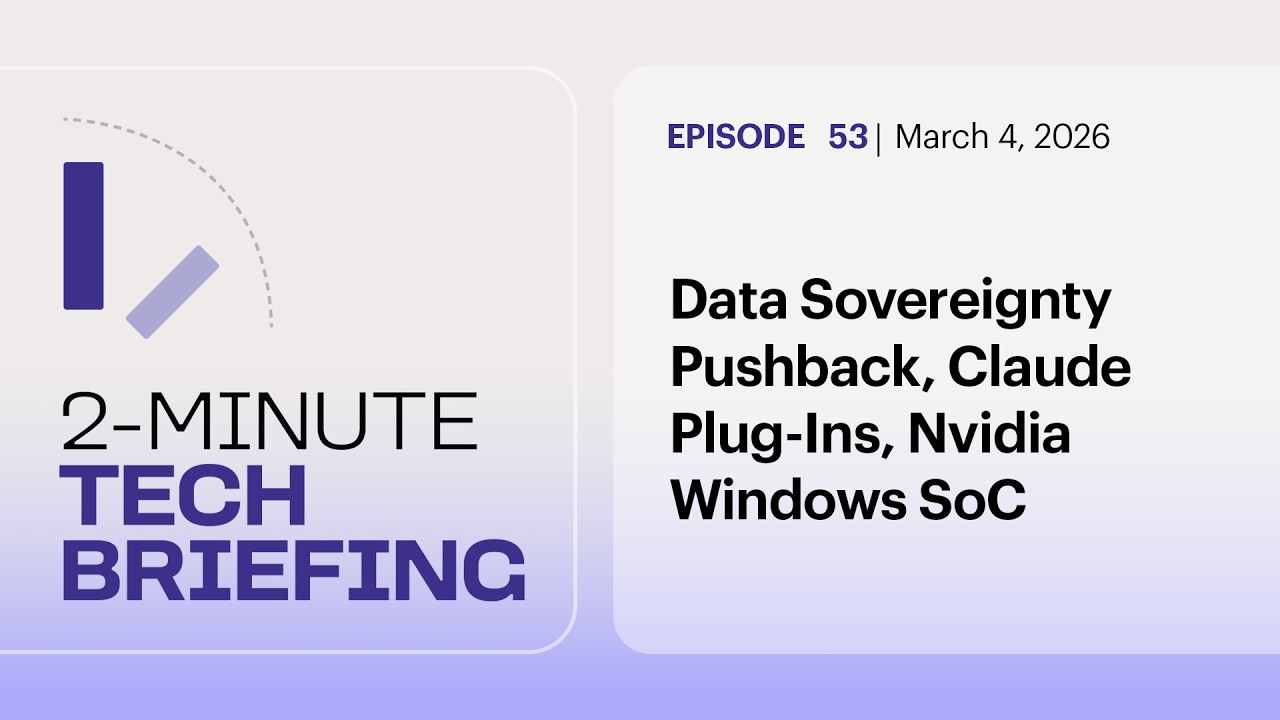 Противодействие суверенитету данных, плагины Claude, Nvidia Windows SoC | Эпизод 53