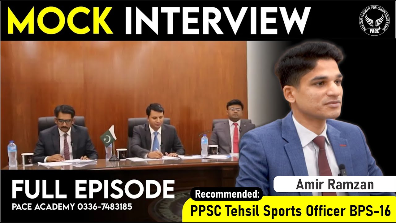 Amir Ramzan(Tehsil Sports Officer (BPS-16) Recommended Complete Mock Interview Video|Pace Gk Academy