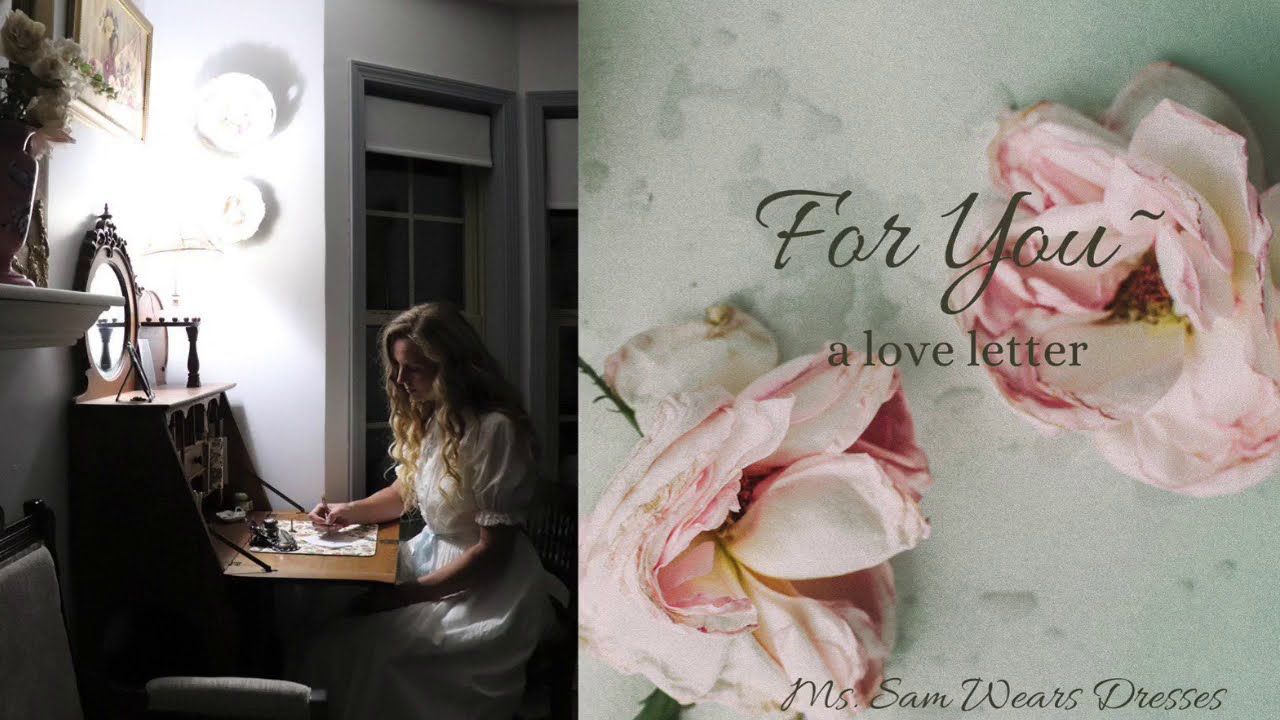 For You- a love letter